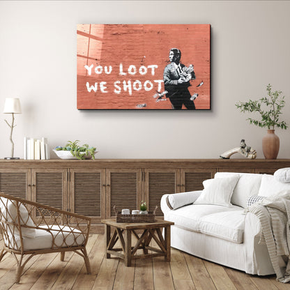 Banksy - You Loot We Shoot - Designer's Collection Glass Wall Art